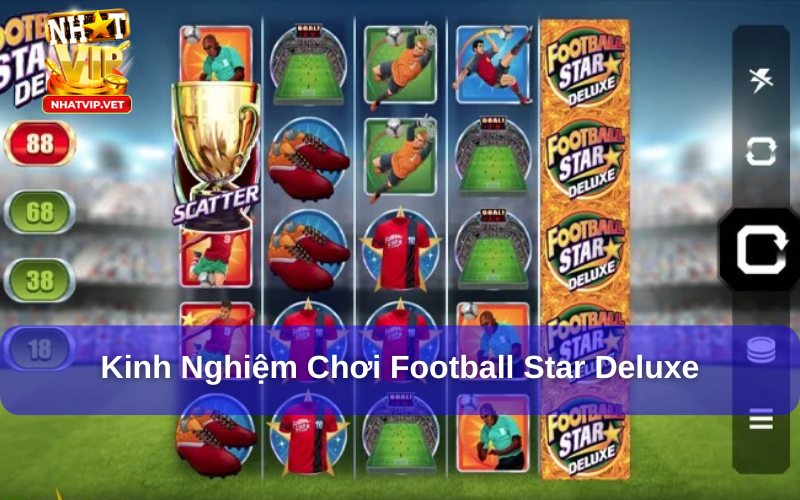 Football Star Deluxe nhiều tính năng hấp dẫn