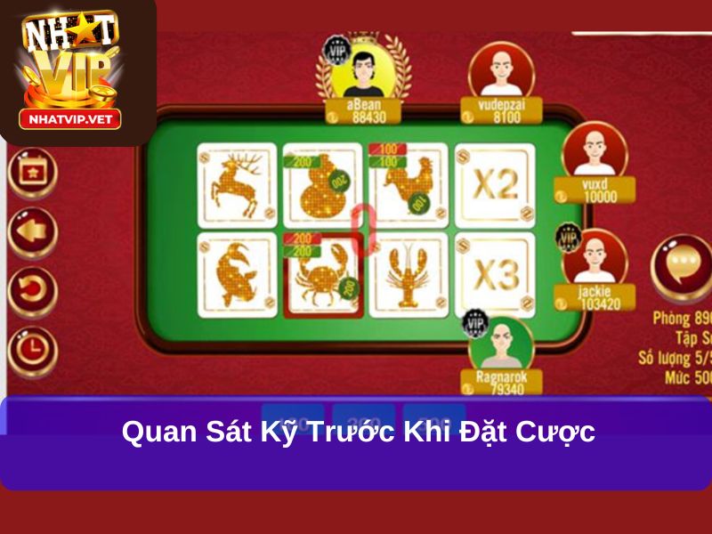 Quan sát kỹ trước khi đặt cược